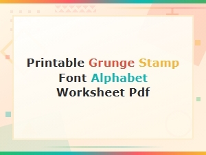 Printable Grunge Stamp Alphabet Worksheet Pdf